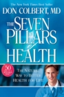 Seven Pillars Of Health : The Natural Way To Better Health For Life - eBook