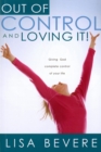 Out Of Control And Loving It - eBook