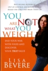 You Are Not What You Weigh - eBook
