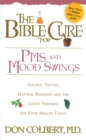 The Bible Cure for PMS and Mood Swings - eBook