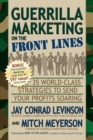 Guerrilla Marketing on the Front Lines : 35 World-Class Strategies to Send Your Profits Soaring - eBook