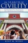 In Search of Civility : Confronting Incivility on the College Campus - eBook