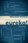 Eureka! : Discover and Enjoy the Hidden Power of the English Language - eBook