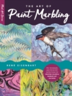 The Art of Paint Marbling : Tips, techniques, and step-by-step instructions for creating colorful marbled art on paper - eBook
