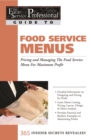 The Food Service Professional Guide to Restaurant Site Location Finding, Negotiationg & Securing the Best Food Service Site for Maximum Profit - eBook