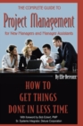The Complete Guide to Project Management for New Managers and Management Assistants : How to Get Things Done in Less Time - eBook