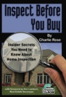 Inspect Before You Buy : Insider Secrets You Need to Know About Home Inspection - eBook