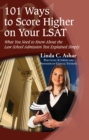 101 Ways to Score Higher on Your LSAT : What You Need to Know About the Law School Admission Test Explained Simply - eBook