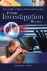 How to Open & Operate a Financially Successful Private Investigation Business - eBook