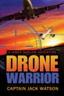 Drone Warrior A James Barlow Adventure - eBook