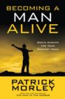 Becoming a Man Alive - eBook