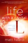 Life with a Capital L - eBook