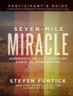 Seven-Mile Miracle Participant's Guide - eBook