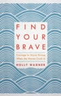 Find Your Brave - eBook