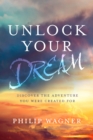 Unlock Your Dream - eBook