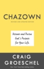 Chazown (Revised and Updated Edition) : Define your Vision. Pursue your Passion. Live your Life on Purpose - Book