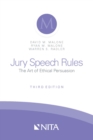 Jury Speech Rules : The Art of Ethical Persuasion - eBook