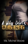 A Big Girl's Revenge - eBook