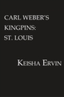 Carl Weber's Kingpins: St. Louis - Book