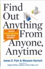 Find Out Anything From Anyone, Anytime : Secrets of Calculated Questioning From a Veteran Interrogator - eBook