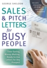 Sales and Pitch Letters for Busy People : Time-Saving Money-Making Ready-to-Use Letters for Any Prospect - eBook