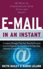 E-MAIL IN AN INSTANT - eBook : 60 Ways to Communicate With Style and Impact - eBook