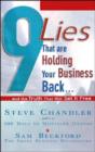 9 LIES THAT ARE HOLDING YOUR BUSINESS BACK - ebook : and the Truth That Will Set It Free - eBook