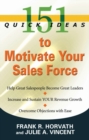 151 QUICK IDEAS TO MOTIVATE YOUR SALES FORCE - ebook - eBook
