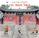 Ming's Kung Fu Adventure in the Shaolin Temple : A Zen Buddhist Tale in English and Chinese - Book