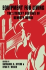 Equipment for Living : The Literary Reviews of Kenneth Burke - eBook