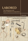 Labored : The State(ment) and Future of Work in Composition - eBook