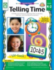 Telling Time, Grades K - 2 : Activities and Games for Teaching Time on the Hour, Half-Hour, and Five-Minute Increments - eBook