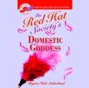The Red Hat Society's Domestic Goddess - eAudiobook