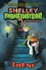 Shelley Frankenstein! (Book One): CowPiggy - Book