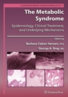 The Metabolic Syndrome: : Epidemiology, Clinical Treatment, and Underlying Mechanisms - eBook