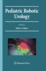 Pediatric Robotic Urology - eBook