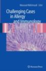Challenging Cases in Allergy and Immunology - eBook