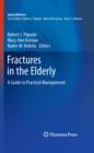 Fractures in the Elderly : A Guide to Practical Management - eBook