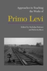 Approaches to Teaching the Works of Primo Levi - eBook