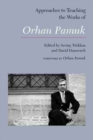 Approaches to Teaching the Works of Orhan Pamuk - eBook