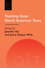 Teaching Asian North American Texts - eBook