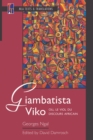 Giambatista Viko; ou, Le viol du discours africain : An MLA Text Edition - eBook