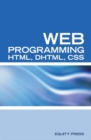 Web Programming Interview Questions with HTML, DHTML, and CSS: HTML, DHTML, CSS Interview and Certification Review - eBook