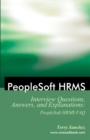 PeopleSoft HRMS Interview Questions, Answers, and Explanations - eBook
