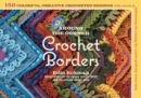Around the Corner Crochet Borders : 150 Colorful, Creative Edging Designs with Charts and Instructions for Turning the Corner Perfectly Every Time - Book