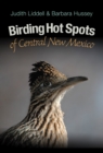 Birding Hot Spots of Central New Mexico - eBook