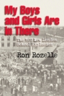 My Boys and Girls Are in There : The 1937 New London School Explosion - eBook
