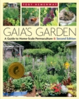 Gaia's Garden : A Guide to Home-Scale Permaculture, 2nd Edition - Book