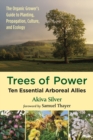 Trees of Power : Ten Essential Arboreal Allies - eBook