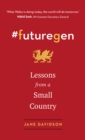 #futuregen : Lessons from a Small Country - Book